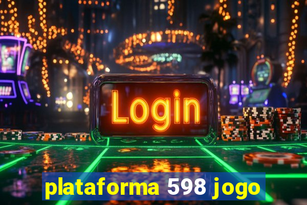 plataforma 598 jogo